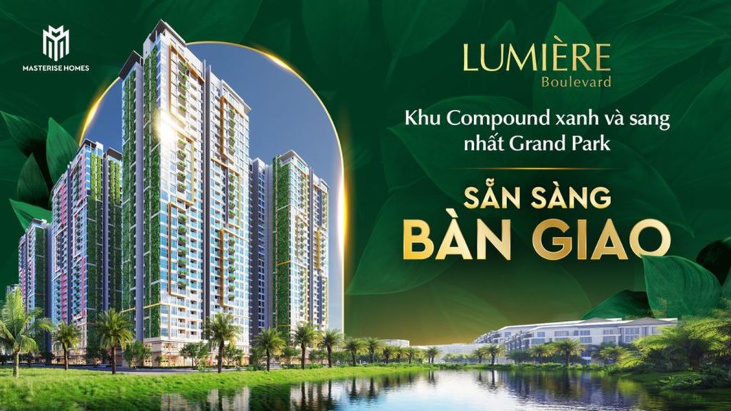 Lumiere Boulevard Thủ Đức sẵn sàng bàn giao cho khách hàng